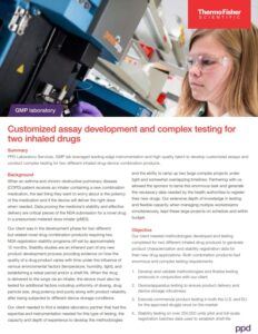 Customized assay development and complex testing for two inhaled drugs, PPD GMP Lab Case Study