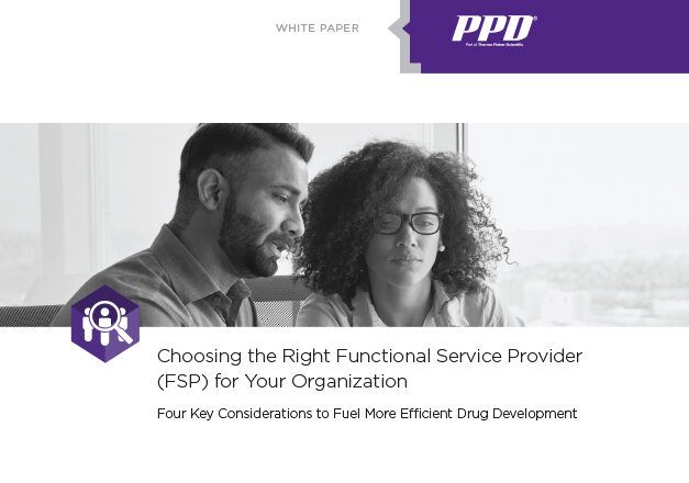 White Paper: Choosing the Right Functional Service Provider (FSP) for Your Organization. Four key considerations to fuel more efficient drug development.