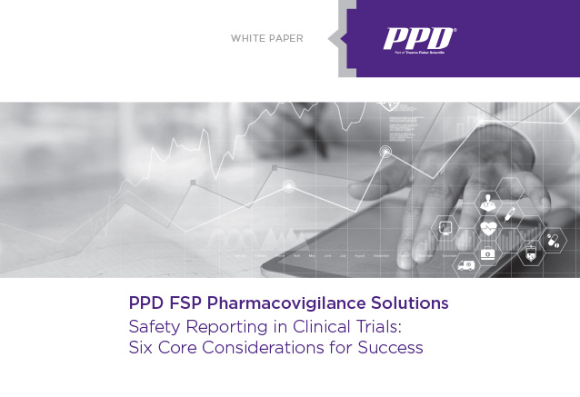 Safety Reporting in Clinical Trials: Six Core Considerations for Success white paper