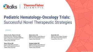 Title page of the webinar titled, "Pediatric hematology-oncology trials: Successful novel therapeutic strategies