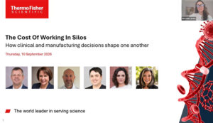 Title page of the webinar, "The cost of working in silos: How clinical and manufacturing decisions shape one another."