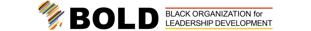 BOLD (Black Organization for Leadership Development)