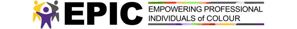 EPIC (Empowering Professional Individuals of Colour)